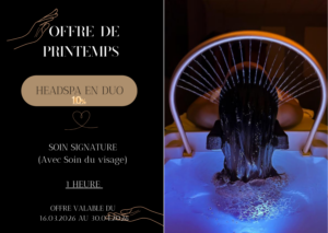 Soin Headspa « Signature en duo » 1heure - Offre spéciale printemps 🌿